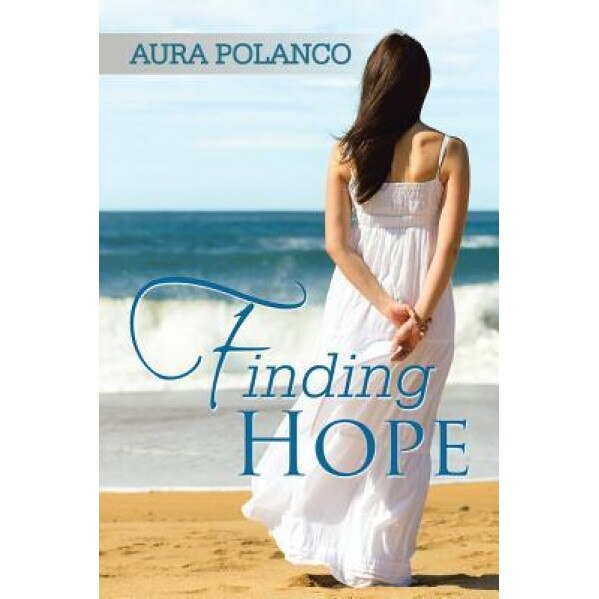 Finding Hope, Aura Polanco (Author)