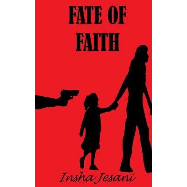 Fate of Faith, Insha Jesani (Author)