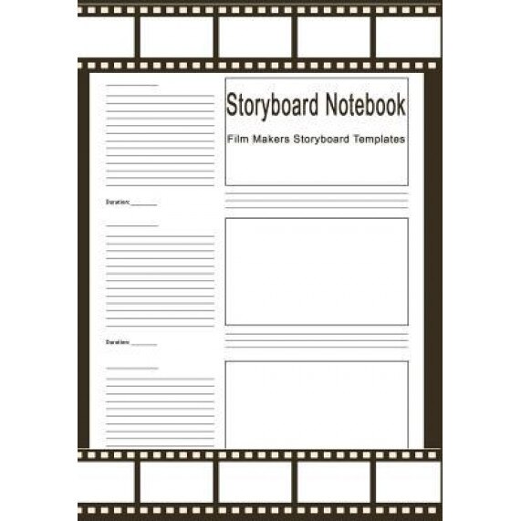 Storyboard Notebook: Film Makers Storyboard Templates: 120 Pages, 7 X 10 3 Frames Per Page, for Film & Video Makers, Animators, Advertisers, Blank Books 'n' Journals (Author)
