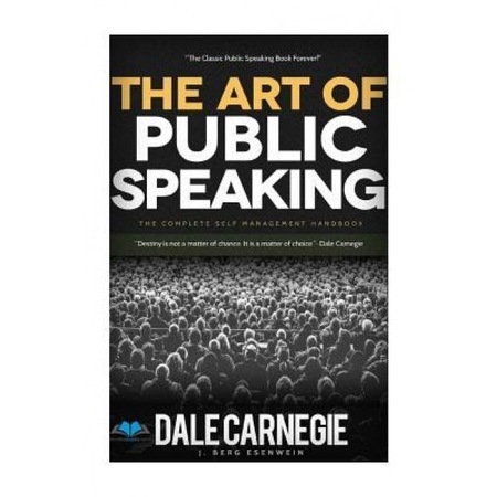 The Art Of Public Speaking Dale Carnegie Author Emag Ro