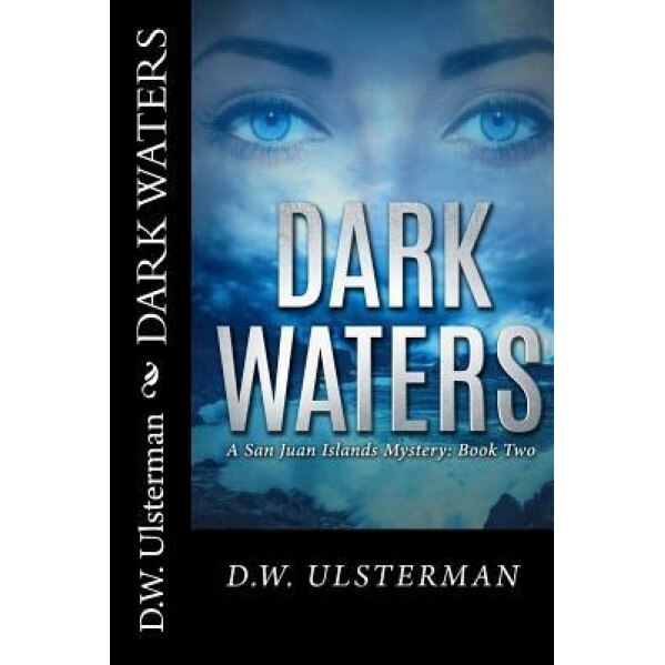 Dark Waters, D. W. Ulsterman (Author)