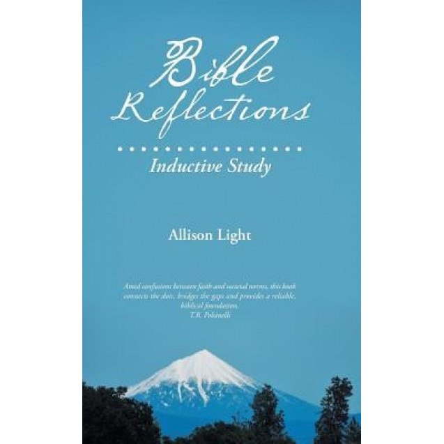 Bible Reflections: Inductive Study, Allison Light (Author)