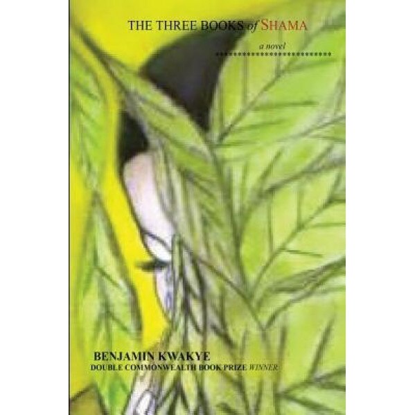The Three Books of Shama, Benjamin Kwakye (Author)