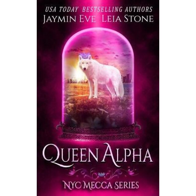 Queen Alpha, Leia Stone (Author)