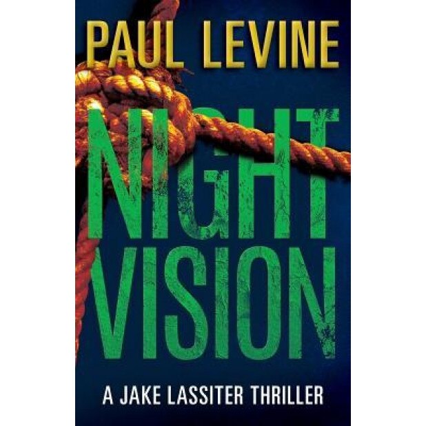 Night Vision, Paul Levine (Author)