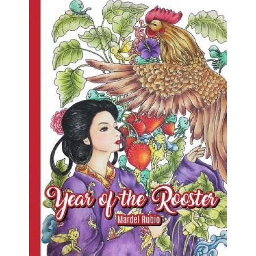 Year of the Rooster: Adult Coloring Book, Phoenix Amulet (Author)