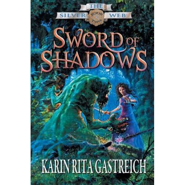 Sword of Shadows, Karin Rita Gastreich (Author)
