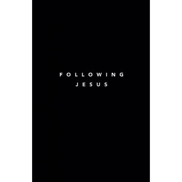 Following Jesus: 7 Essentials to Following Jesus, Samuel Deuth (Author)