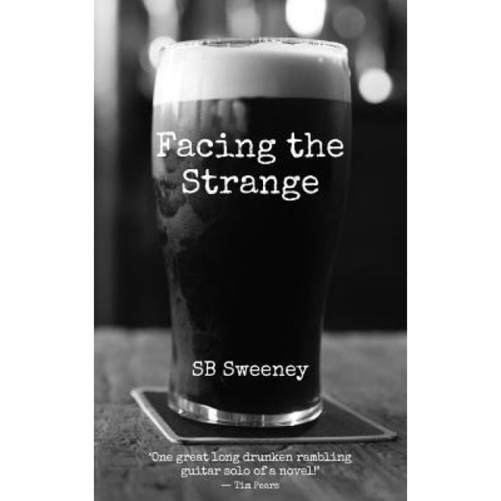 Facing the Strange, s. B. Sweeney (Author)