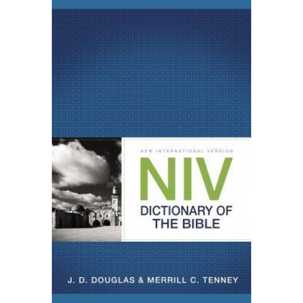 NIV Dictionary of the Bible, J. D. Douglas (Author)