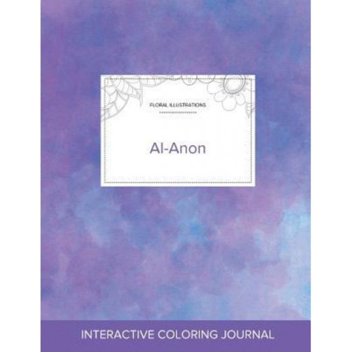 Adult Coloring Journal: Al-Anon (Floral Illustrations, Purple Mist), Courtney Wegner (Author)