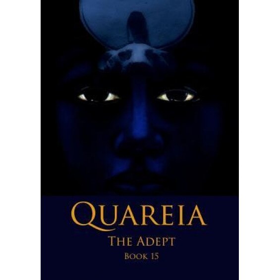 Quareia the Adept: Book Fifteen - Josephine McCarthy (Author)