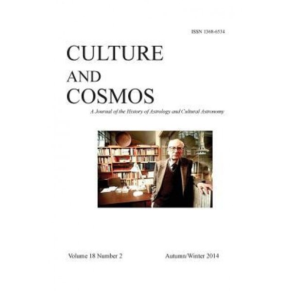 Culture and Cosmos: Vol 18 Number 2 - Nicholas Campion (Editor)