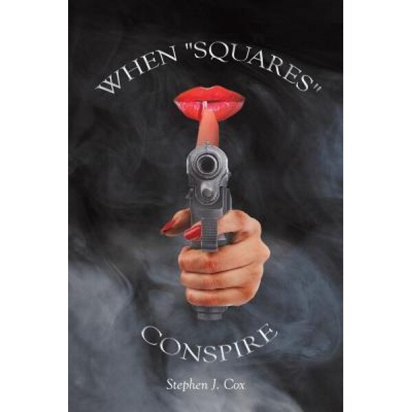 When Squares Conspire, Stephen J. Cox (Author)