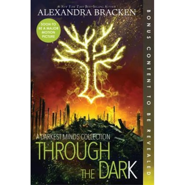 Through the Dark (Bonus Content) (a Darkest Minds Collection), Alexandra Bracken (Author)