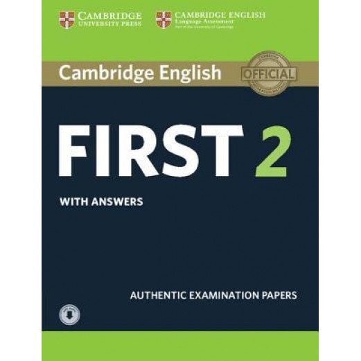 Cambridge English First 2 Student's Book with Answers and Audio: Authentic Examination Papers,