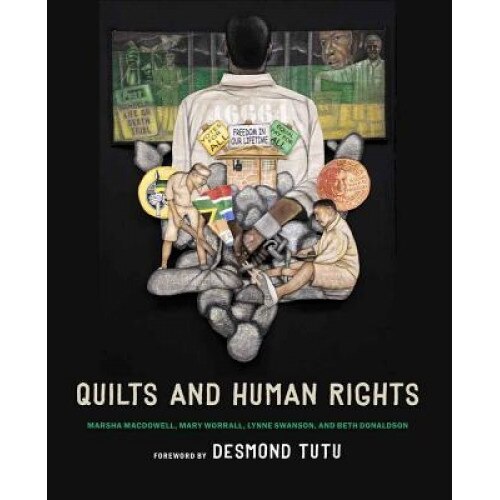 Quilts and Human Rights, Marsha MacDowell (Author)