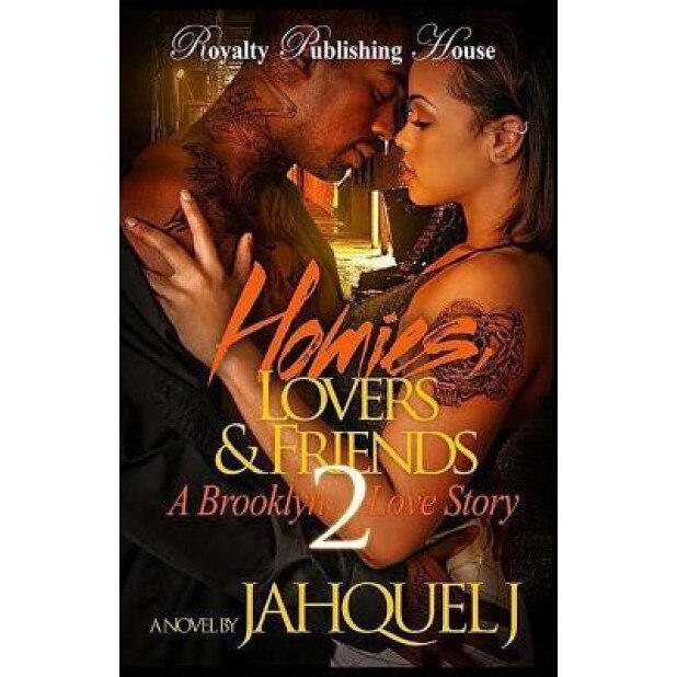 Homies, Lovers and Friends 2: A Brooklyn Love Story, Jahquel J (Author)