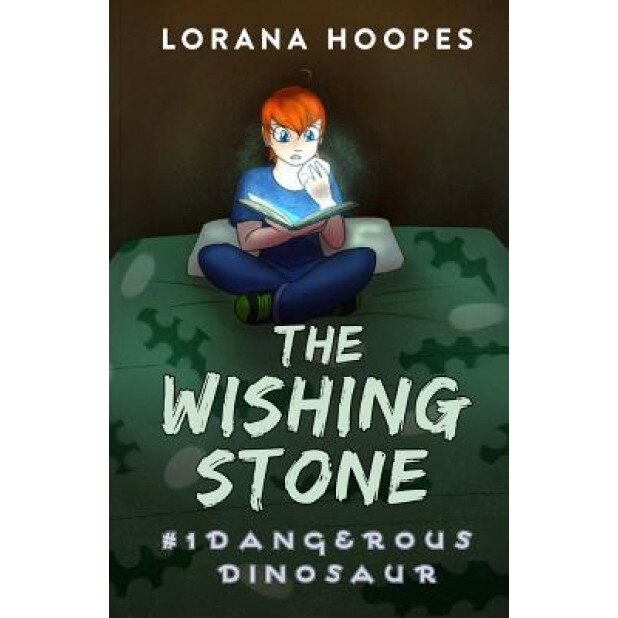The Wishing Stone: Dangerous Dinosaur, Lorana Hoopes (Author)