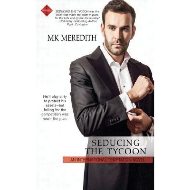 Seducing the Tycoon, M. K. Meredith (Author)