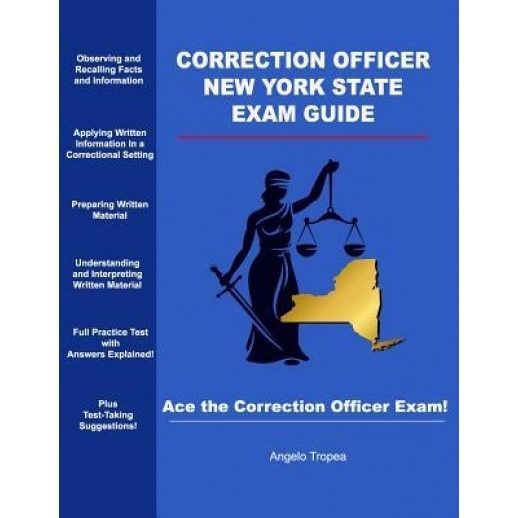 Correction Officer New York State Exam Guide, Angelo Tropea (Author)