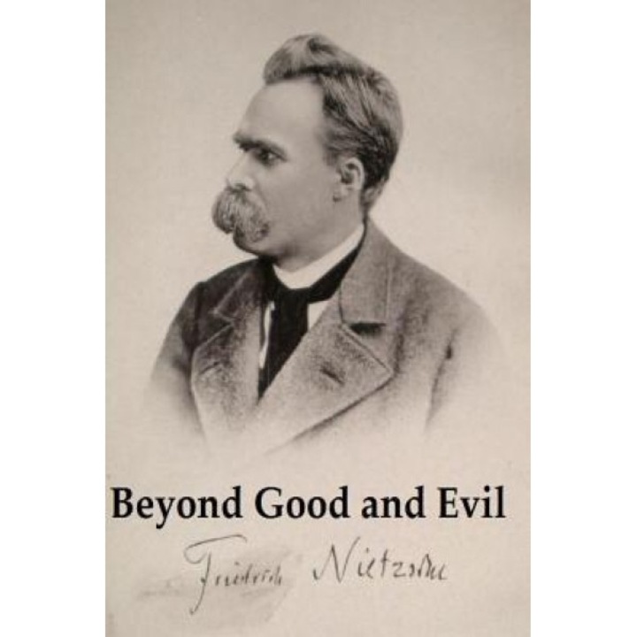 Beyond Good and Evil: Original Edition, Friedrich Nietzsche (Author)