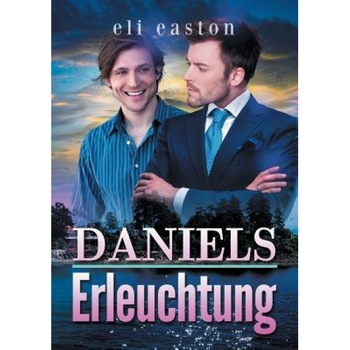 Daniels Erleuchtung, Eli Easton (Author) Daniels Erleuchtung, Eli Easton (Author)