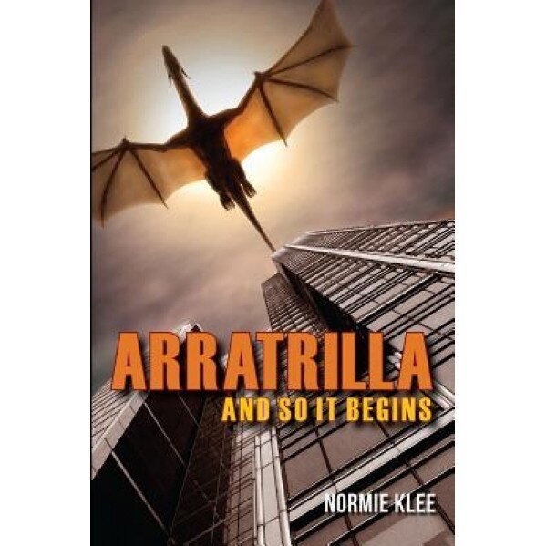 Arratrilla and So It Begins, Normie Klee (Author)
