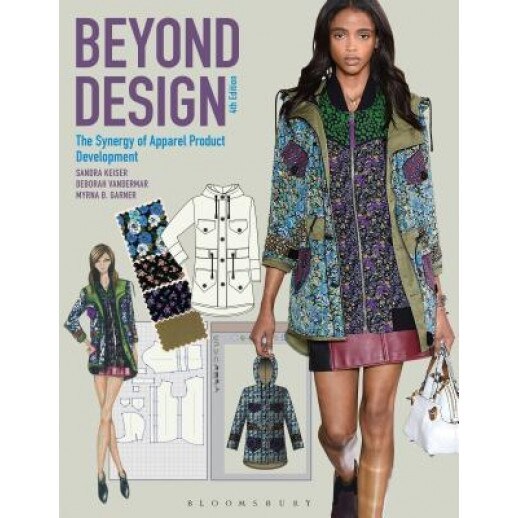 Beyond Design: The Synergy of Apparel Product Development, Sandra Keiser (Author)
