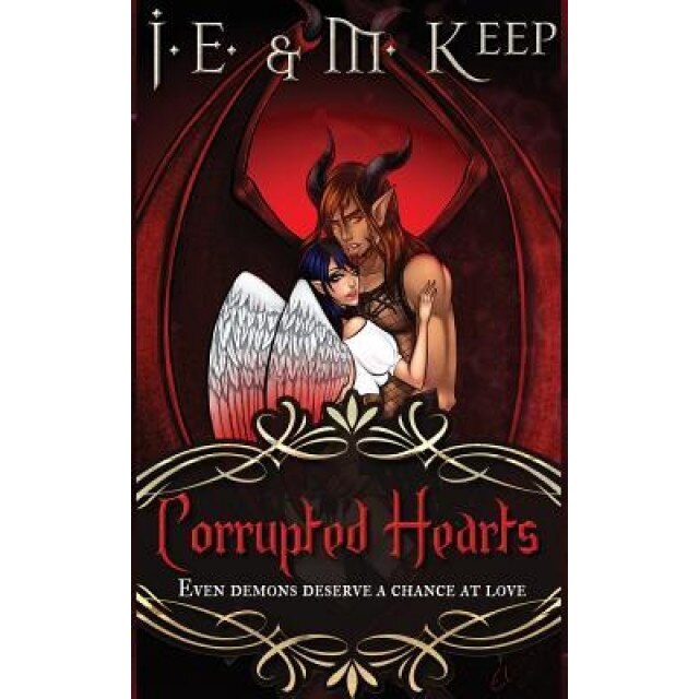 Corrupted Hearts, J. E. Keep (Author)