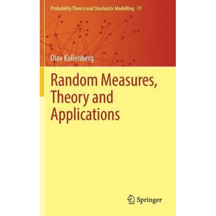 Random Measures, Theory and Applications, Olav Kallenberg (Author)