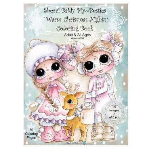 Sherri Baldy My Besties Warm Christmas Nights Coloring Book, Sherri Ann Baldy (Author)