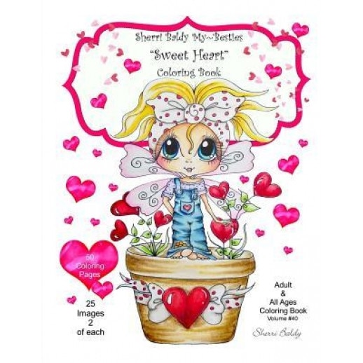 Sherri Baldy My Besties Sweet Heart Coloring Book, Sherri Ann Baldy (Author)