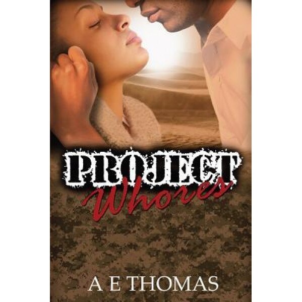 Project Whores, Ae Thomas (Author)