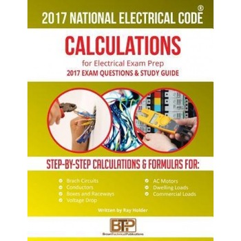 2017 Practical Calculations for Electricians, Ray Holder (Author) 2017 Practical Calculations for Electricians, Ray Holder (Author)