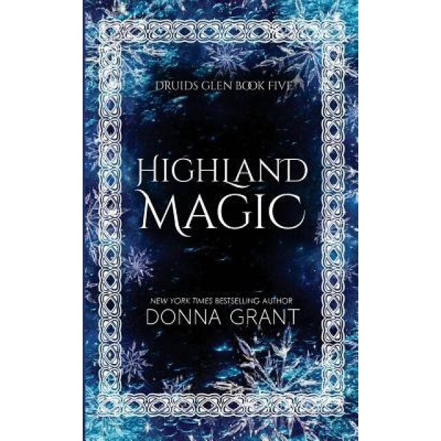 Highland Magic, Donna Grant (Author)