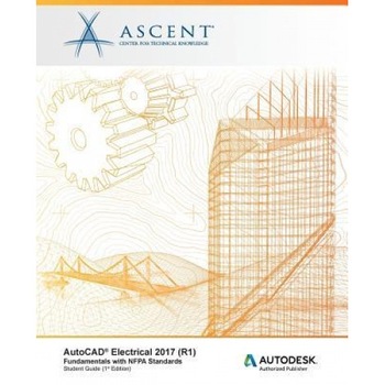 AutoCAD Electrical 2017 (R1): Fundamentals with Nfpa Standards: Autodesk Authorized Publisher, Ascent -. Center for Technical Knowledge (Author) AutoCAD Electrical 2017 (R1): Fundamentals with Nfpa Standards: Autodesk Authorized Publisher, Ascent -. Center for Technical Knowledge (Author)