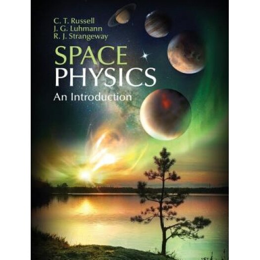 Space Physics: An Introduction, Chris Russell (Author)