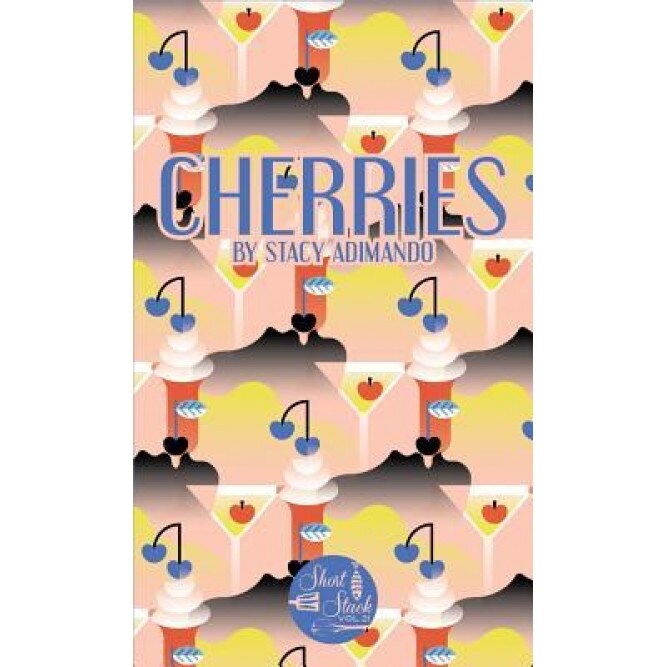 Cherries, Stacy Adimando (Author)