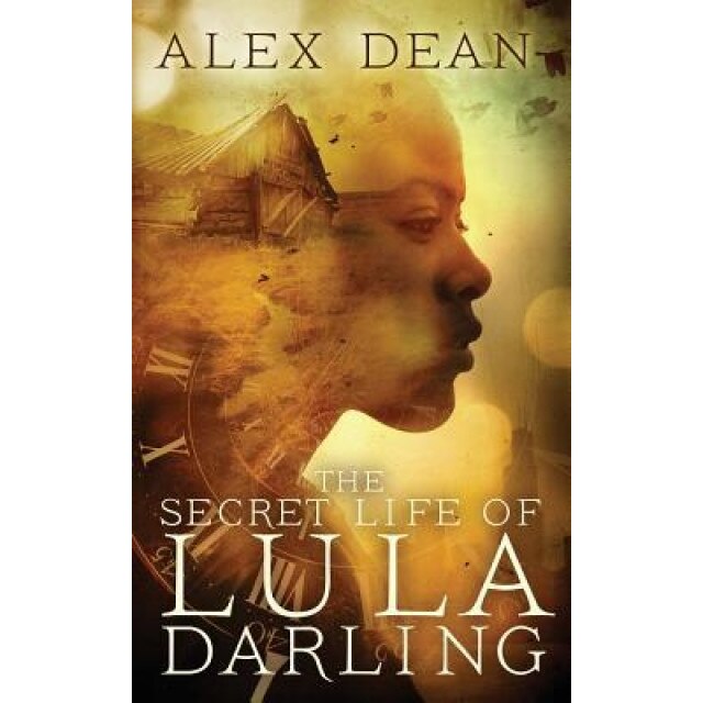 The Secret Life of Lula Darling, Alex Dean (Author)
