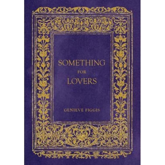 Genieve Figgis: Something for Lovers, Genieve Figgis (Artist)