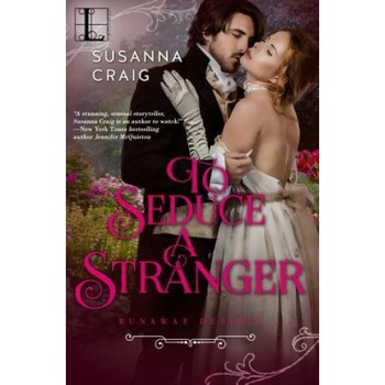 To Seduce a Stranger, Susanna Craig (Author) To Seduce a Stranger, Susanna Craig (Author)