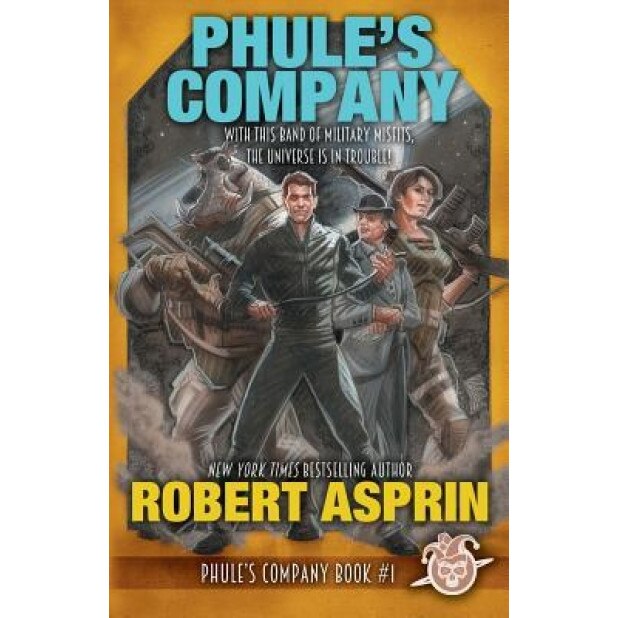 Phule's Company, Robert Asprin (Author)
