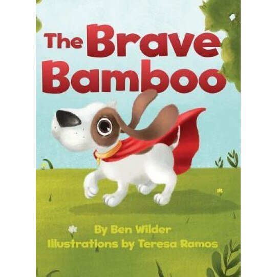 The Brave Bamboo, Ben Wilder (Author)
