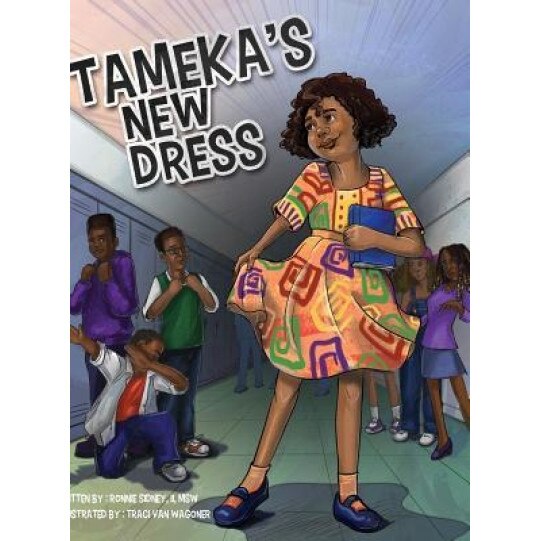 Tameka's New Dress, II Ronnie Sidney (Author)