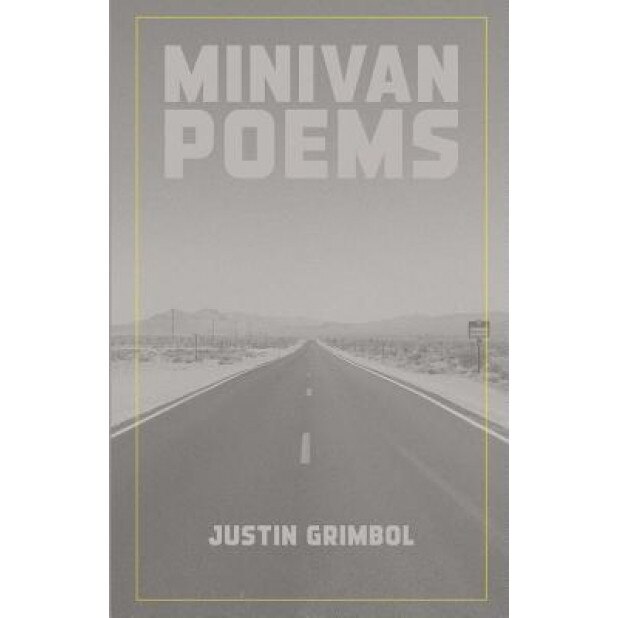 Minivan Poems, Justin Grimbol (Author)