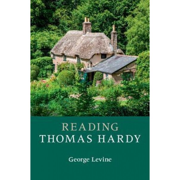 Reading Thomas Hardy, George Levine (Author)