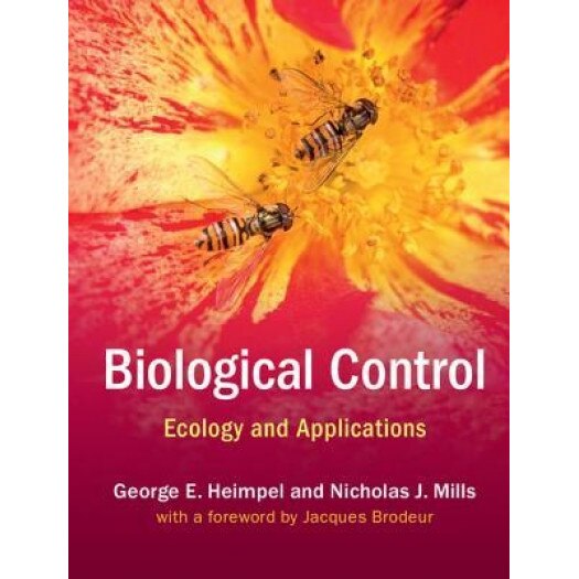 Biological Control: Ecology and Applications, George E. Heimpel (Author)