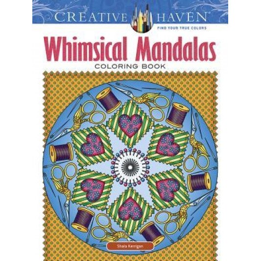 Creative Haven Whimsical Mandalas, Shala Kerrigan (Author)