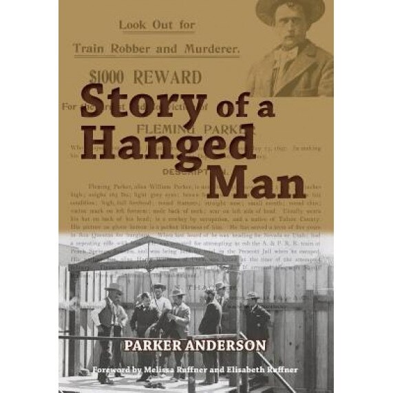 Story of a Hanged Man, Parker Anderson (Author)